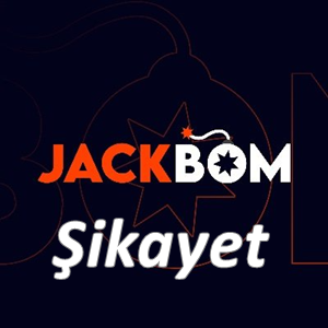 Jackbom Şikayet